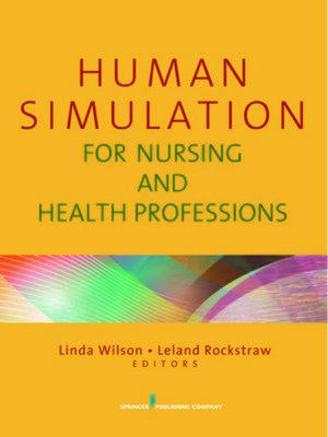 cover image of Human Simulation for Nursing and Health Professions